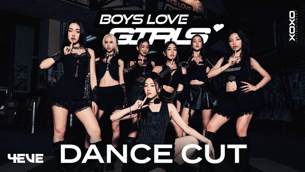 4EVE performing BOYS LOVE GIRLS in the official dance cut