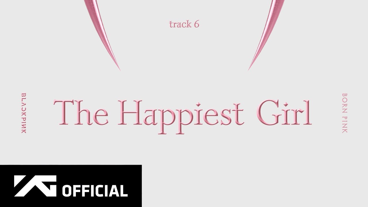 The Happiest Girl: BLACKPINK Made Composure Sound Like Labor