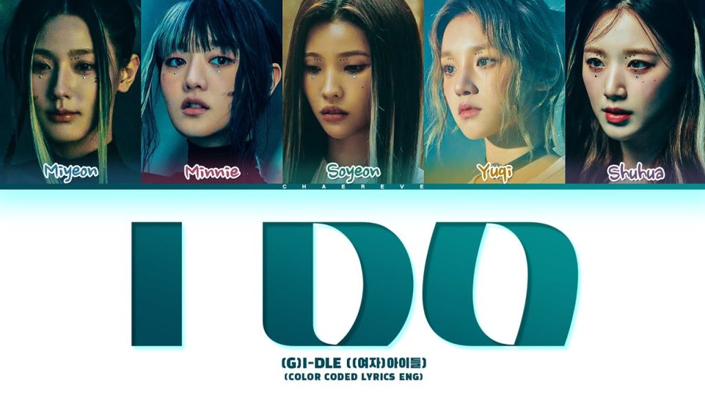 i-dle I DO Color-Coded Lyrics exact-video React card